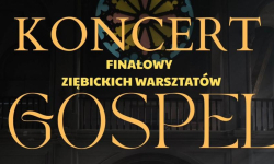 Koncert finałowy Ziębickich Warsztatów Gospel już 11 kwietnia