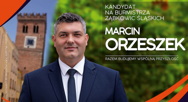 	Marcin Orzeszek - kandydat na burmistrza Ząbkowic Śląskich. Razem budujemy wspólną przyszłość