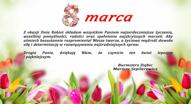 Życzenia z okazji Dnia Kobiet od burmistrza Mariusza Szpilarewicza