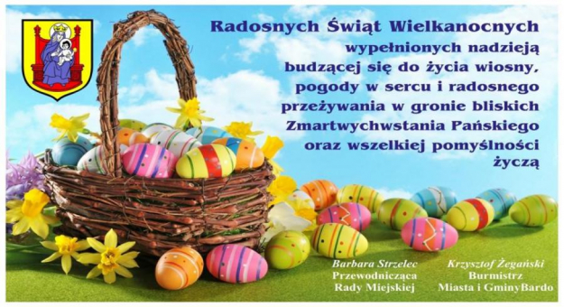 Życzenia Wielkanocne od burmistrza Krzysztofa Żegańskiego i Barbary Strzelec - przewodniczącej rady 