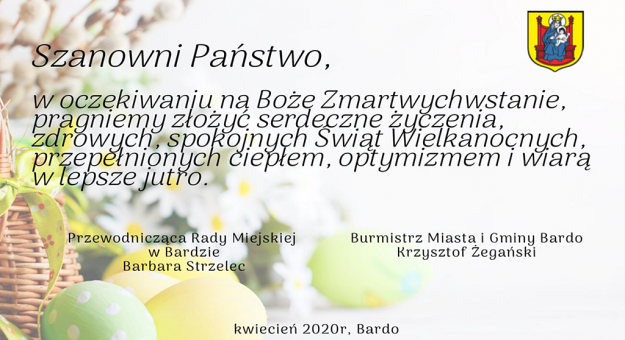 Życzenia Wielkanocne od burmistrza Krzysztofa Żegańskiego i Barbary Strzelec - przewodniczącej rady miejskiej