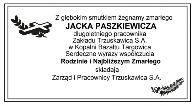 Kondolencje dla rodziny i bliskich Jacka Paszkiewicza