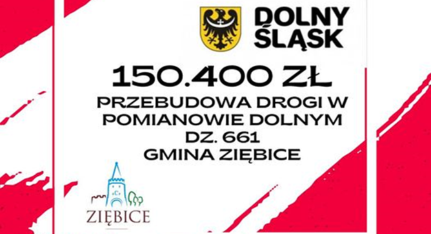 Kwota wsparcia przebudowy drogi sołeckiej w Pomianowie Dolnym wynosi 150.400,00 zł