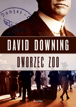 David Downing "Dworzec zoo"