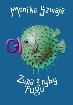 Zupa z ryby fugu Monika Szwaja
