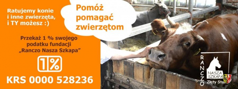 Przekaż 1 procent swojego podatku Fundacji „Ranczo Nasza Szkapa”