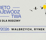 Nie do opowiedzenia. Do zobaczenia! Dolny Śląsk świętuje w Wałbrzychu