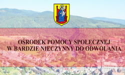 Ośrodek Pomocy Społecznej w Bardzie nieczynny dla petentów do odwołania