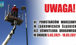 Ulica Powstańców Warszawy bez oświetlenia drogowego w dniach 5-18 marca