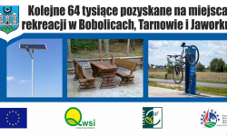 64 tysiące złotych pozyskane na miejsca rekreacji w Bobolicach, Tarnowie i Jaworku