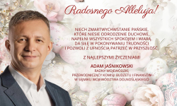Życzenia Wielkanocne od Adama Jaśnikowskiego