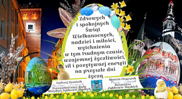 Życzenia z okazji Świąt Wielkiej Nocy składa Marcin Orzeszek, burmistrz i Andrzej Dominik Przewodniczący Rady Miejskiej Ząbkowic Śląskich 