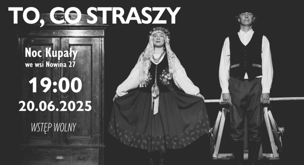 Noc Kupały w Teatrze Stajnia Metamorficzna