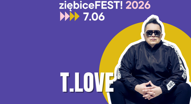 T.LOVE pierwszą gwiazdą Ziębice FEST! 2026!