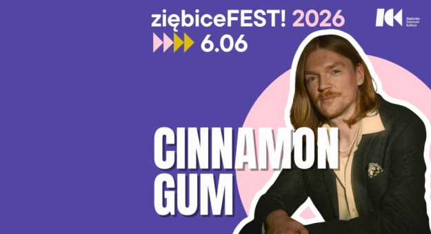Cinnamon Gum wystąpi podczas tegorocznego ZiębiceFEST!