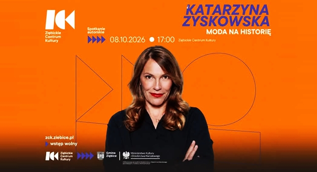 „Moda na historię” w Ziębicach. Spotkanie z Katarzyną Zyskowską